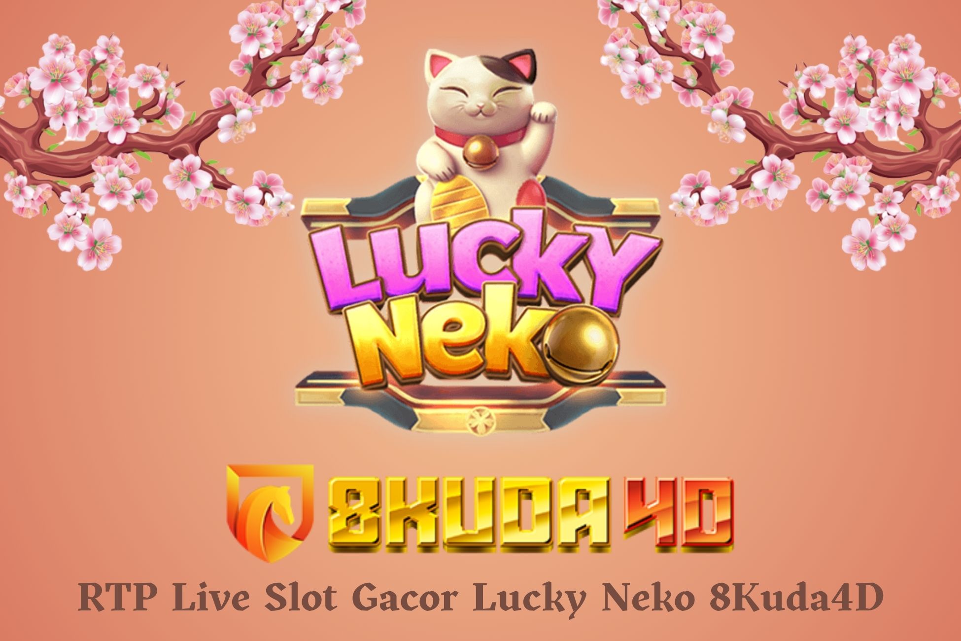 RTP Live Slot Gacor Lucky Neko 8Kuda4D