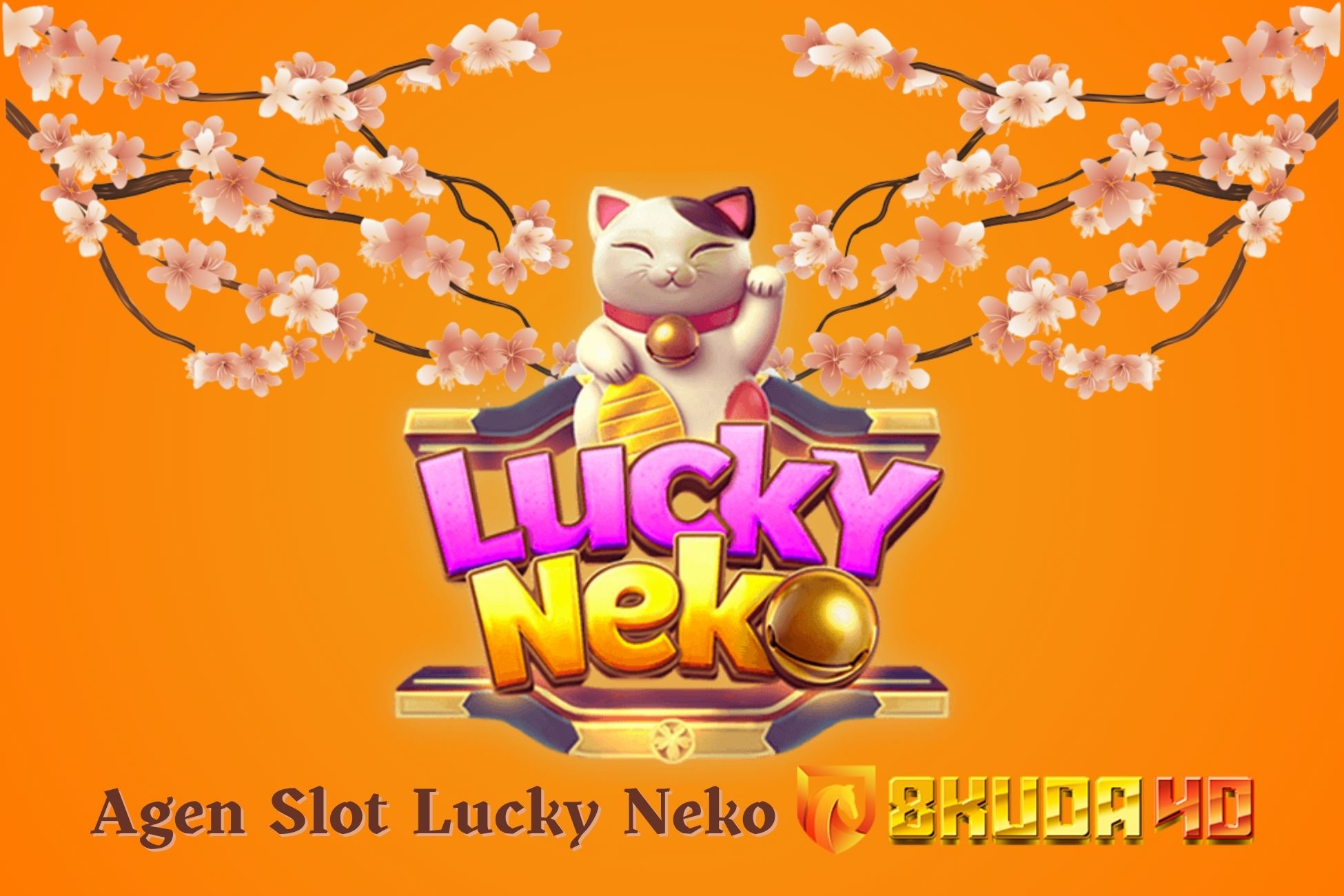Agen Slot Lucky Neko 8Kuda4D